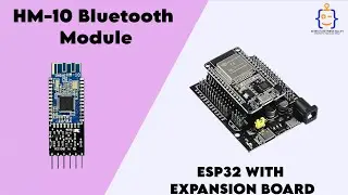 Tutorial 18- How to test HM-10 with ESP32
