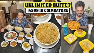கோவையை கலக்கும் வித்யாசமான Buffet விருந்து | Best Unlimited Buffet in Coimbatore