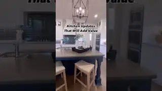 Kitchen Updates That Will Add Value To Your Home
