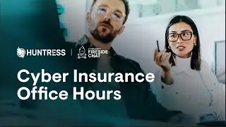 July 2024 Community Fireside Chat: Cyber Insurance Office Hours