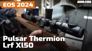 Eos 2024: il nuovo visore termico Pulsar Thermion Lrf Xl50