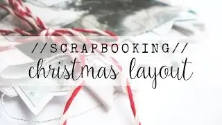 scrapbooking:: a christmas layout