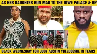 BLACK THURSDAY FOR JUDY AUSTIN YULEDOCHIE IN TEARS AS HER DAUGHTER RUN MAD TO THE IGWE PALACE & REV