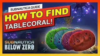 #1 BEST SPOT TO FIND TABLE CORAL SAMPLE! | Subnautica: Below Zero