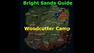 The Cycle: Frontier-- Bright Sands Guide *Woodcutters Camp*