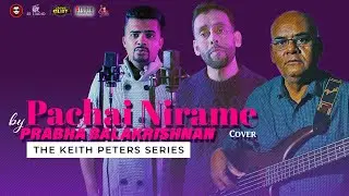 Pachai Nirame - Alaipayuthey (Cover) Prabha Balakrishnan ft. Keith Peters & Steve Cliff