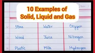 10 Examples of Solid Liquid and Gas in English|| Example of Solid Liquid and Gas|| States of Matter