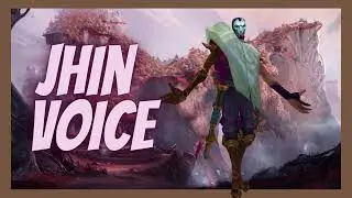 Jhin Voice - [English / orignal version]