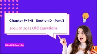 Old Questions, Chapter 9, Section D   Part 3
