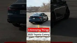 3 Annoying Things 2025 Toyota Camry Hybrid XSE AWD #automobile #autoreview #carreview