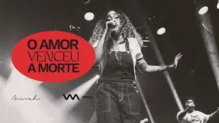 O amor venceu a morte | Avivah (Feat. Odara Alexandra)