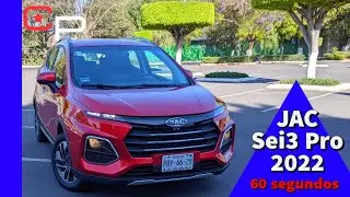 JAC Sei3 Pro 2022- Una B-SUV bastante equipada. -&iquest;Sobresale de su competencia?| En 60 segundos.