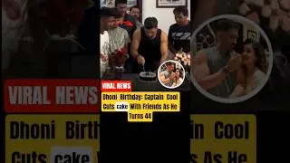 Ms Dhoni Birthday: Captain Cool Cuts Cake With Friends As He Turns 44 #dhoni #news