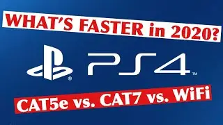 PS4 Connection Speed: WiFi Compared to Hardwire with Cat5e & Cat7 Cables