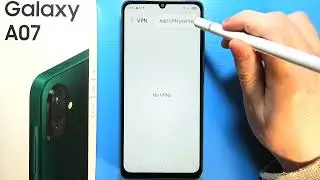 Samsung Galaxy A07: How to Set Up VPN Profile