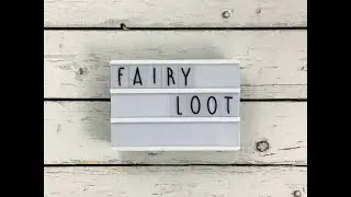 Fairyloot Unboxing - May 2018