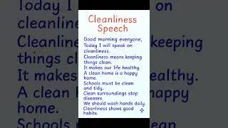 Cleanliness Speech | Short English Speech | 10 Lines on Cleanliness