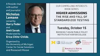 Nicholas Lemann &mdash; Higher Admissions: The Rise and Fall of Standardized Testing