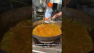 Gurudwara shri patna sahib ji ka langar😍🙏🏻|| Indian Street Food