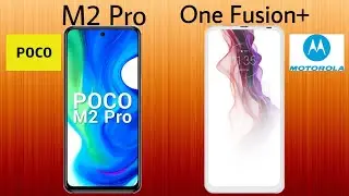 Poco M2 Pro vs Motorola One Fusion Plus