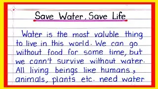 Save Water Save Life Essay in English | Write A Paragraph on Save Water Save Life 150 Words