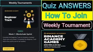 Binance Academy Weekly Tournament | Binance Academy Quiz Answers