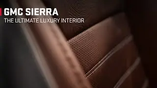 THE GMC SIERRA &nbsp;| &ldquo;THE Ultimate Luxury Interior&rdquo; | GMC