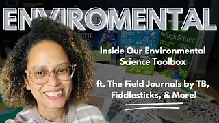 Inside Our Environmental Science Toolbox | ft. The Field Journals by TB, Fiddlesticks, & More!