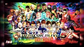 Dead or Alive 5 Last Round - Casual Matches DOATEC DIZZY VS DARKWATCH1412