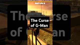 The G Man cursed me | Half Life 2 #shorts #halflife2 #shortsviral