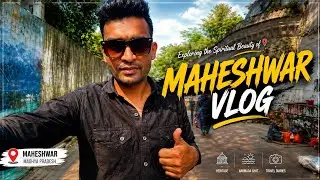 महेश्वर का  क़िला | Maheshwar Mp | Maheshwar Fort| Maheshwar Ka Ghat। महेश्वर फिल्म सिटी |Noni yadav
