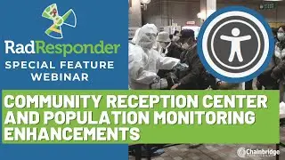 RadResponder Special Feature Webinar: Community Reception Centers & Pop Monitoring Enhancements
