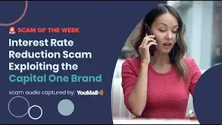 Capital One Rate Reduction Scam Call