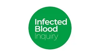 Infected Blood Inquiry Live Stream
