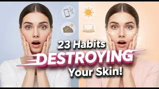 23 Everyday Habits That Secretly Destroy Your Skin#motivation #healthtips #healthylifestyle #food