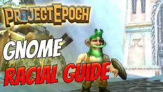 How to get Racial Knowledge: Gnome on Project Epoch [WoW Classic+]