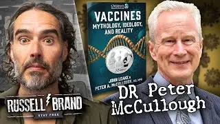 The Vaccine Ideology Unmasked | Dr Peter McCullough - SF658