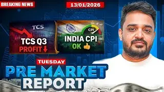 Pre Market Report and Analysis | Nifty & Sensex Pre Market Analysis | 13 January Pre Market Report