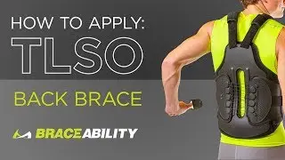 How to Apply BraceAbility&rsquo;s Thoracic Back Brace for Posture, Osteoporosis, & Herniated Disc