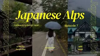 exploring the japanese alps | natural onsens, local ryokans, takayama old city, traditional food 