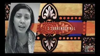 I Surrender All Featuring Naomi Feldmann & David Billingsley
