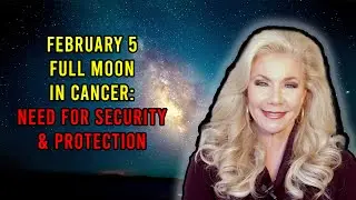 February 5 Full Moon in Cancer: Need for Security and Protection