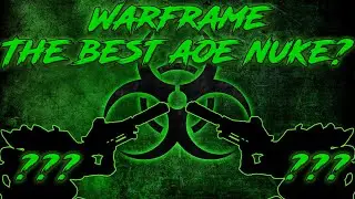 Одно из ЛУЧШИХ ядерных AoE-зарядов в Warframe | Simple NUKEEE!