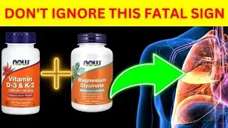 Taking Vitamin D3, K2 & Magnesium? You Could Be Harming Your Body If You See These 6 Signs!