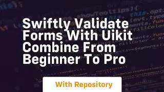 Swiftly validate forms with uikit combine from beginner to pro