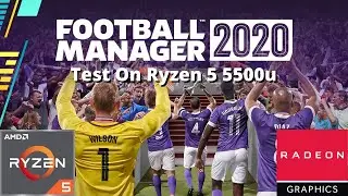 Football Manager 2020 Test Benchmarks Ryzen 5 5500u Lenovo Ideapad Slim 3