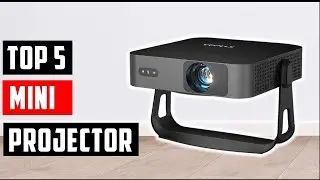 Top 5 BEST Mini Projectors of (2025)