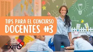 Tips Para El Concurso Docente #3