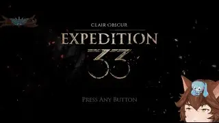 Lighting A Path Through Obscurity (Day3) (Expedition 33)