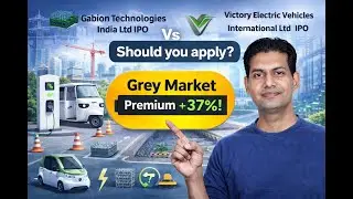 Gabion Technologies IPO vs Victory Electric Vehicles IPO | Grey Market Premium 37% | Apply or Skip?